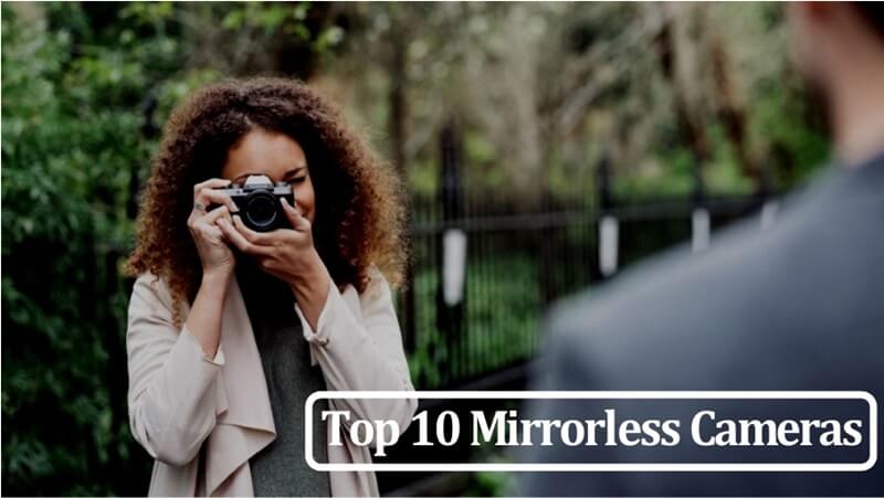 10 กล้อง Mirrorless ประจำปี 2020